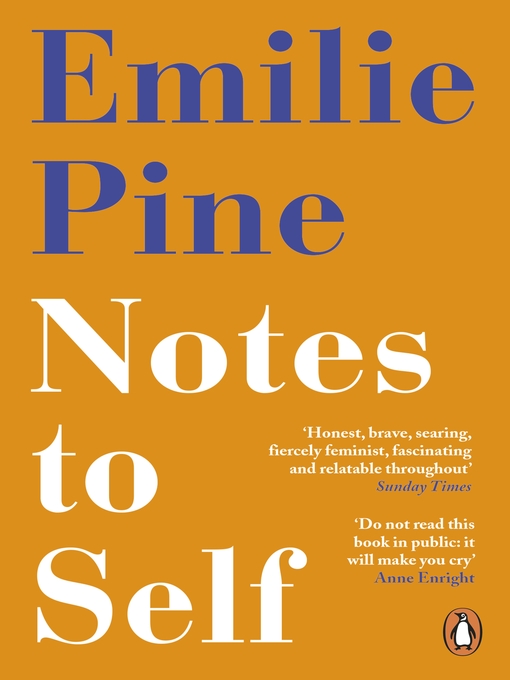 Nimiön Notes to Self lisätiedot, tekijä Emilie Pine - Saatavilla
